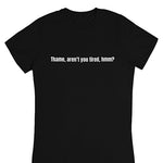 ThamePo Tired T-Shirt