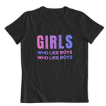 Girls Like Boys T-Shirt