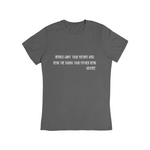Bookish Des'ree Quote Adult T-Shirt