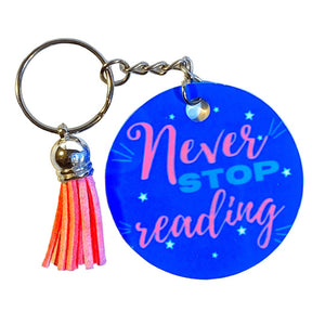 Never Stop Reading Keychain
